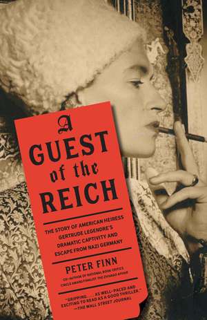 A Guest of the Reich de Peter Finn