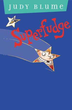 Superfudge de Judy Blume