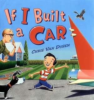 If I Built a Car de Chris Van Dusen