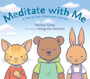 Meditate with Me de Mariam Gates