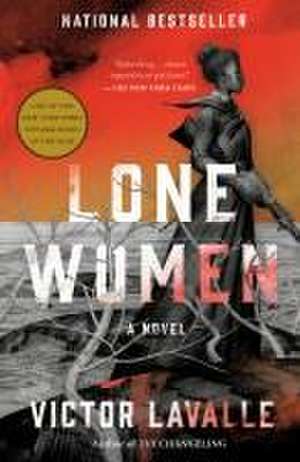 Lone Women de Victor Lavalle