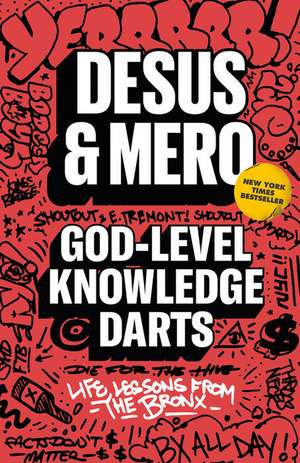 God-Level Knowledge Darts de Desus and Mero