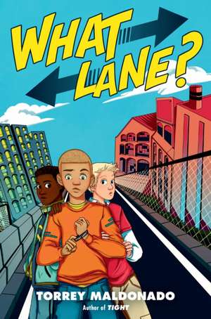 What Lane? de Torrey Maldonado