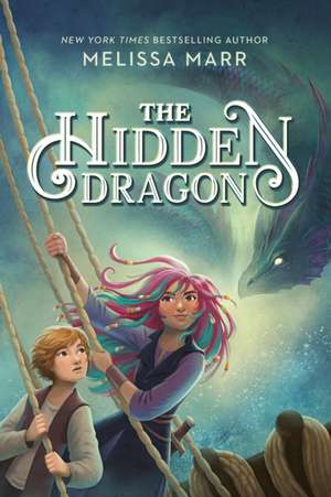 The Hidden Dragon de Melissa Marr