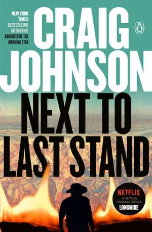 Next to Last Stand de Craig Johnson