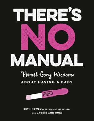 There's No Manual de Beth Newell