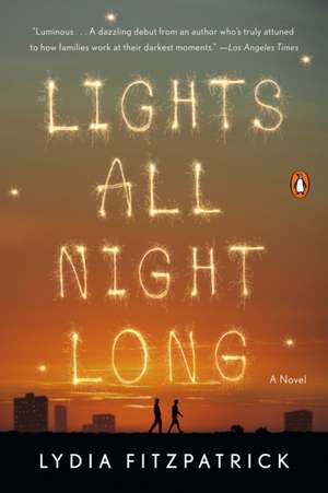 Lights All Night Long de Lydia Fitzpatrick