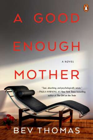 A Good Enough Mother de Bev Thomas