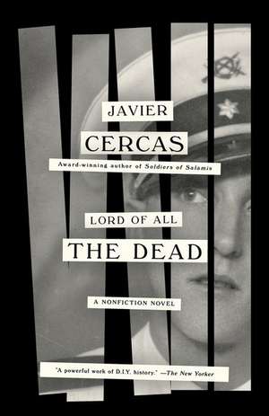 Lord of All the Dead de Javier Cercas