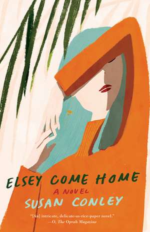 Elsey Come Home de Susan Conley