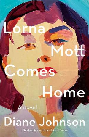 Lorna Mott Comes Home de Diane Johnson