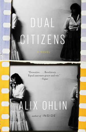 Dual Citizens de Alix Ohlin