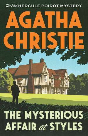 The Mysterious Affair at Styles de Agatha Christie