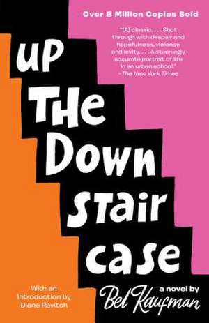 Up the Down Staircase de Bel Kaufman