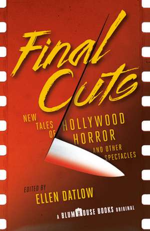 Final Cuts de Ellen Datlow