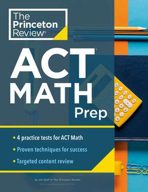 Princeton Review ACT Math Prep de The Princeton Review