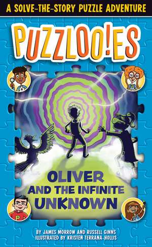 Puzzlooies! Oliver and the Infinite Unknown de Russell Ginns