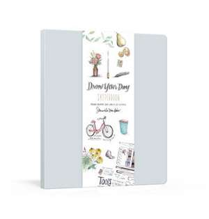 Baker, S: Draw Your Day Sketchbook de Samantha Dion Baker