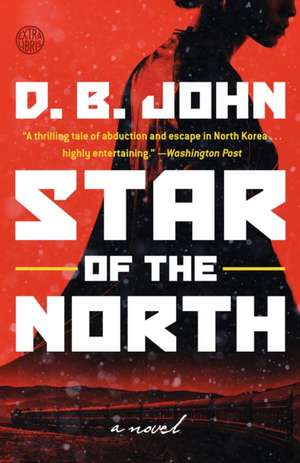 Star of the North de D. B. John