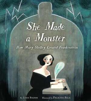 She Made a Monster de Lynn Fulton