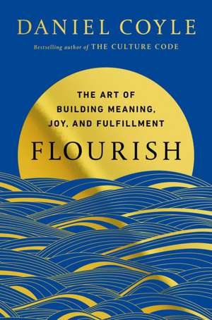 Flourish de Daniel Coyle