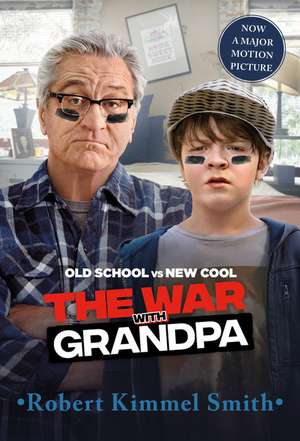 The War with Grandpa Movie Tie-in Edition de Robert Kimmel Smith