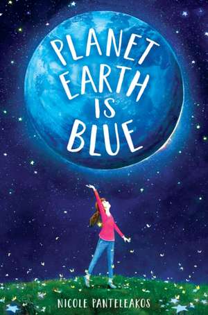 Planet Earth Is Blue de Nicole Panteleakos