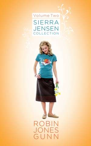 Sierra Jensen Collection, Vol 2 de Robin Jones Gunn