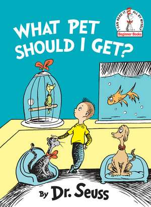 What Pet Should I Get? de Seuss