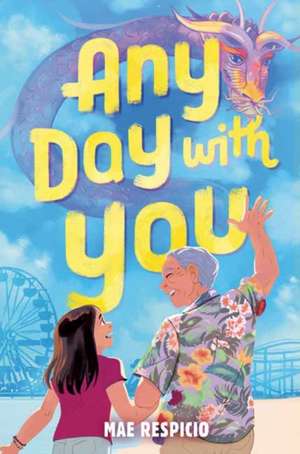 Any Day with You de Mae Respicio