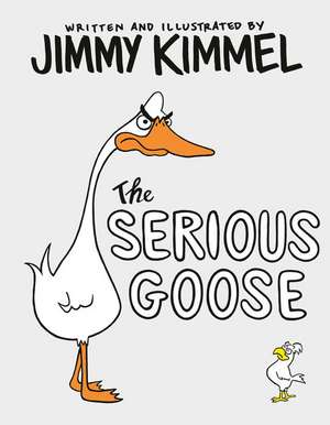 The Serious Goose de Jimmy Kimmel