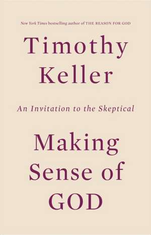 Making Sense of God de Timothy Keller