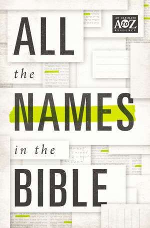 All the Names in the Bible de Thomas Nelson