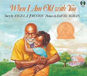 When I Am Old with You de Angela Johnson