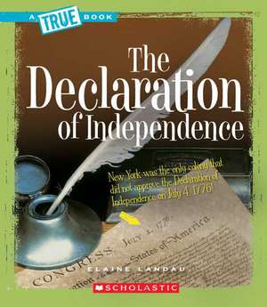 The Declaration of Independence de Elaine Landau