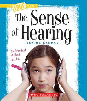 The Sense of Hearing de Elaine Landau