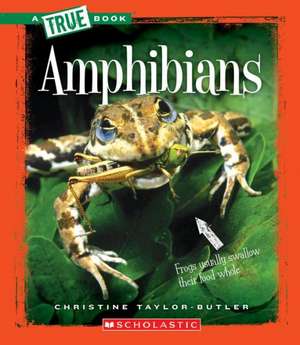 Amphibians de Christine Taylor-Butler