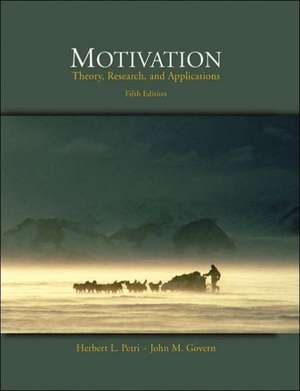 Motivation: Theory, Research, and Applications de Herbert L. Petri