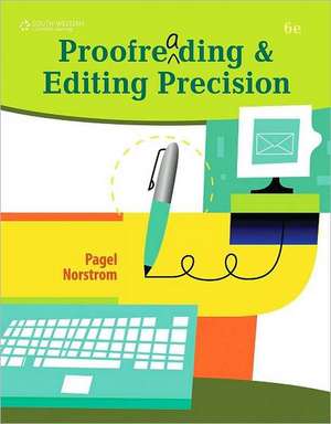 Proofreading & Editing Precision [With CDROM] de Larry G. Pagel