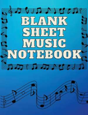 Blank Sheet Music Notebook de Coty Michael