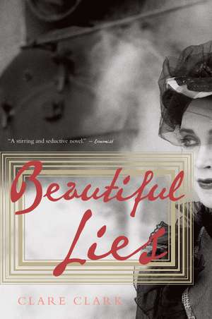 Beautiful Lies de Clare Clark