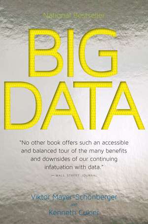 Big Data: A Revolution That Will Transform How We Live, Work, and Think de Viktor Mayer-Schönberger