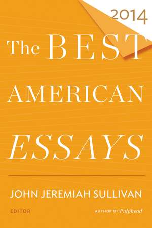 The Best American Essays 2014 de Robert Atwan