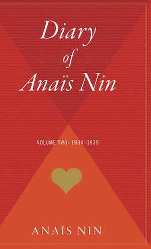 The Diary Of Anais Nin, Vol. 2: 1934-1939 de Anaïs Nin