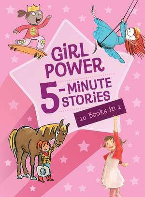 Girl Power 5-Minute Stories de Clarion Books