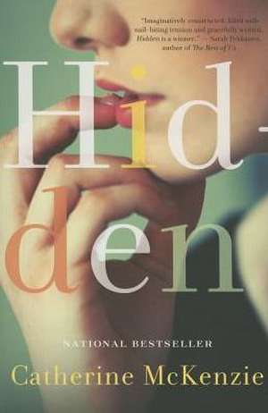 Hidden de Catherine McKenzie