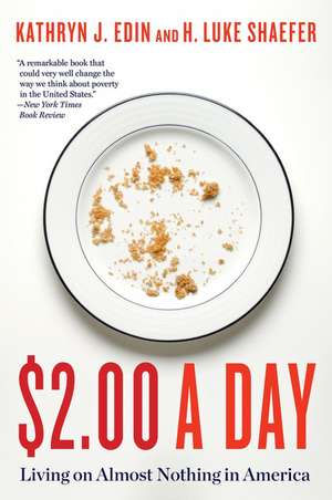 $2.00 A Day: Living on Almost Nothing in America de Kathryn J. Edin