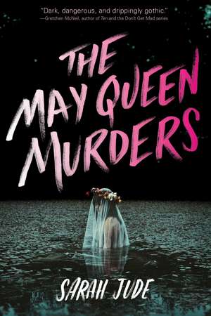 The May Queen Murders de Sarah Jude