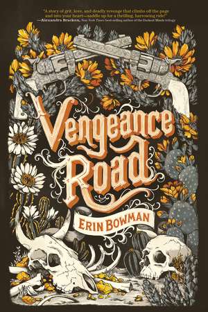 Vengeance Road de Erin Bowman