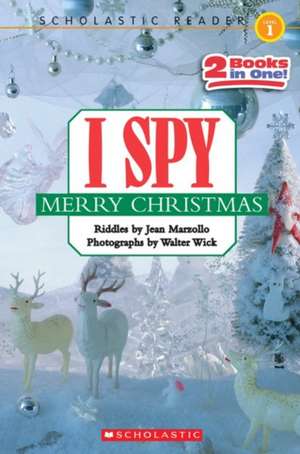 I Spy Merry Christmas: I Spy Santa Claus/I Spy a Candy Cane de Jean Marzollo